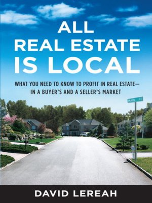 cover image of All Real Estate Is Local